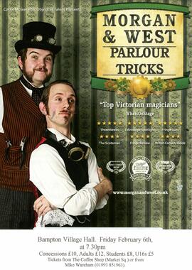 Morgan and West and their Parlour Tricks as top 'Victorian Magicians.'  February 6th 2015