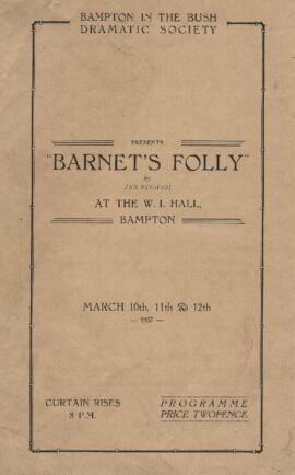 Dramatic Society present 'Barnet's Folly' by Jan Stewer March 10th, 11th & 12th 1937