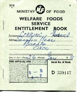 Welfare Foods Service Entitlement Book for Frederick Gerring at Sandford House 1951-1955. Orange ...