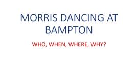 Keith Chandler - Morris Dancing. Who, What, When & Why