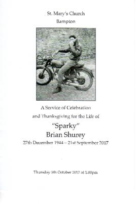 Brian 'Sparky' Shurey December 27th 1944 to September 21st 2017